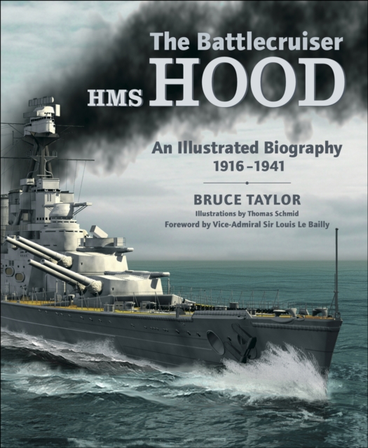 The Battlecruiser HMS Hood : An Illustrated Biography, 1916-1941, EPUB eBook