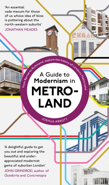 A Guide to Modernism in Metro-Land, EPUB eBook