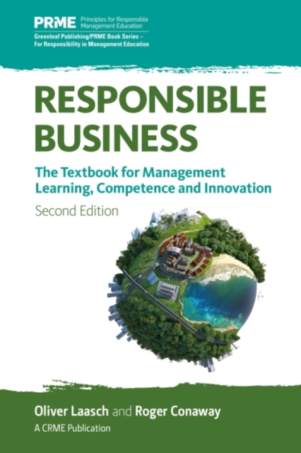 Responsible Business : The Textbook for Management Learning, Competence and Innovation, Hardback Book