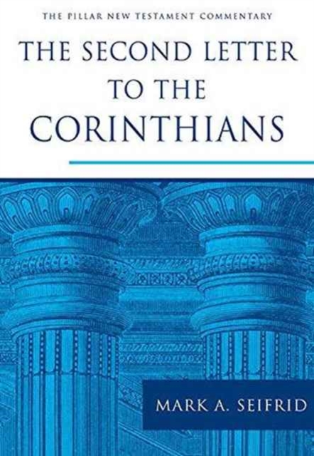 The Second Letter to the Corinthians, Hardback Book