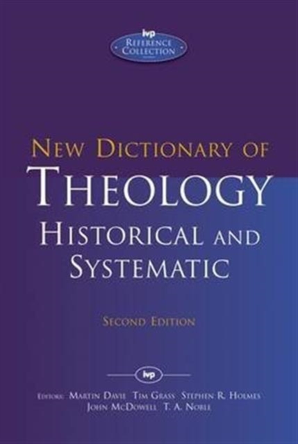 New Dictionary of Theology: Historical and Systematic, Hardback Book