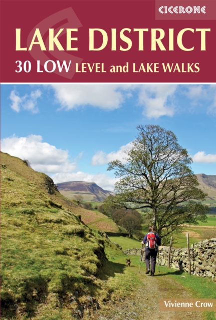 Lake District: Low Level and Lake Walks : Walking in the Lake District - Windermere, Grasmere and more, EPUB eBook