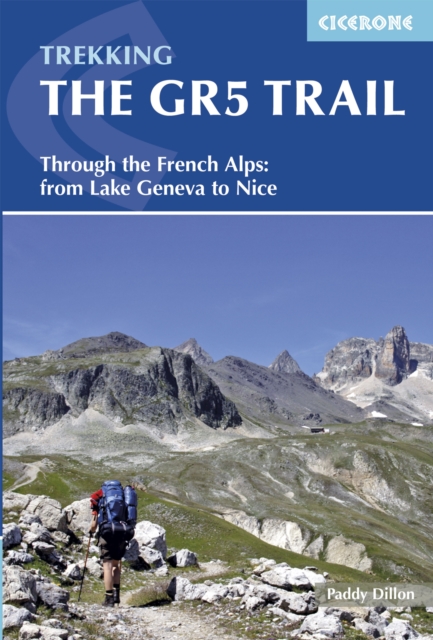The GR5 Trail : Through the French Alps from Lake Geneva to Nice, PDF eBook