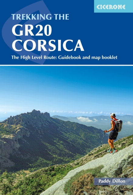 Trekking the GR20 Corsica : The High Level Route: Guidebook and map booklet, EPUB eBook