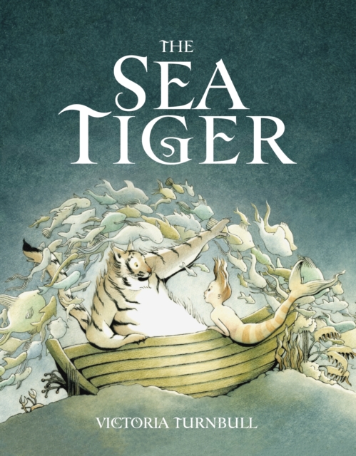The Sea Tiger, Hardback Book