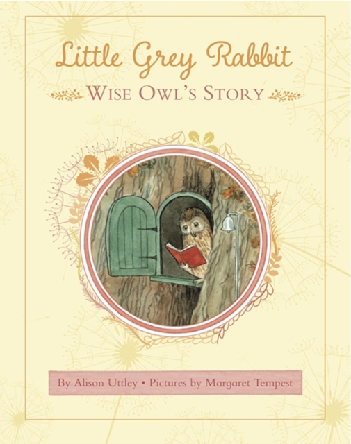 Little Grey Rabbit: Wise Owl's Story, Hardback Book