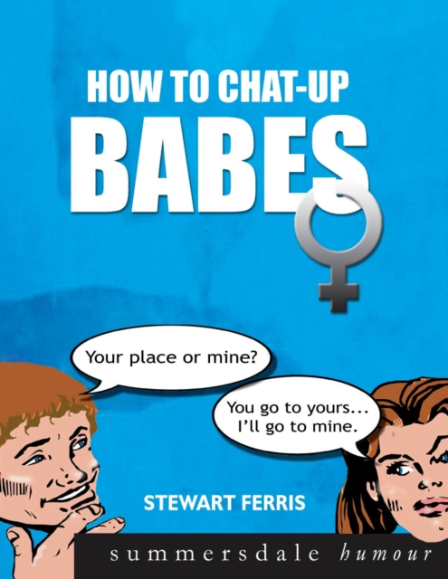 How To Chat Up Babes, EPUB eBook