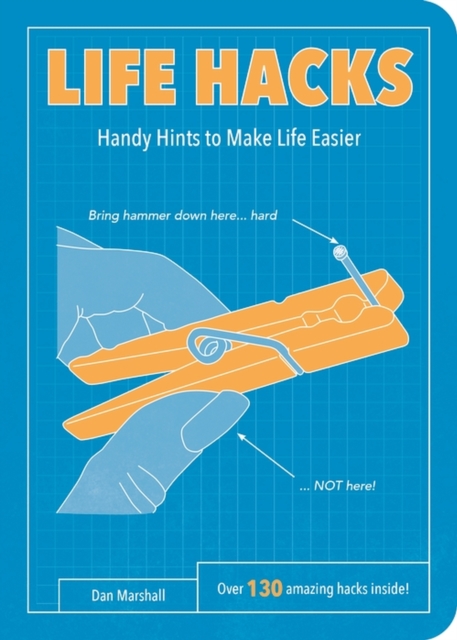 Life Hacks : Handy Tips to Make Life Easier, EPUB eBook