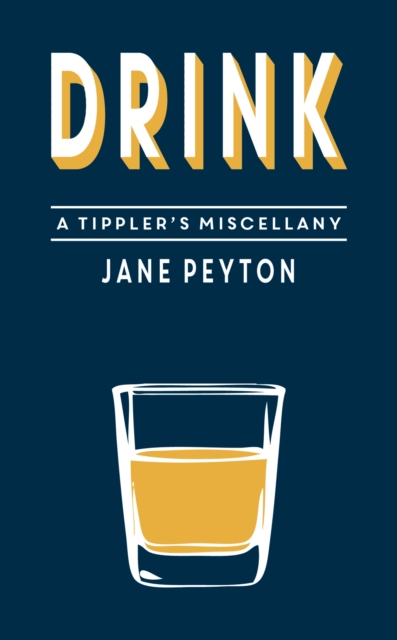 Drink : A Tippler's Miscellany, EPUB eBook