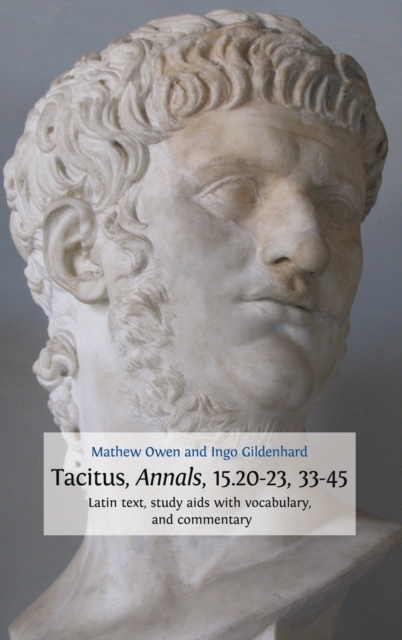 Tacitus, Annals, 15.20-23, 33-45, Hardback Book