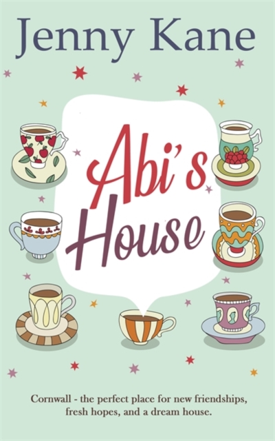 Abi's House : The Cornish Escape Series, Paperback / softback Book