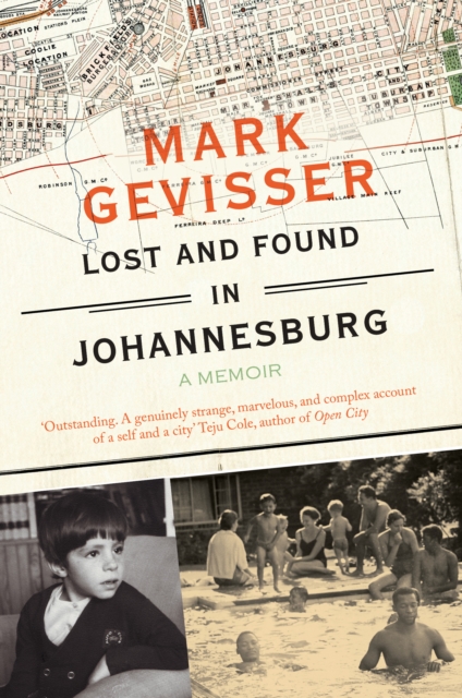 Lost and Found in Johannesburg : A Memoir, Paperback / softback Book