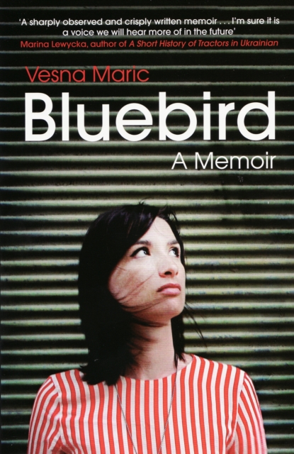 Bluebird: A Memoir, EPUB eBook Bluebird: A Memoir, EPUB eBook