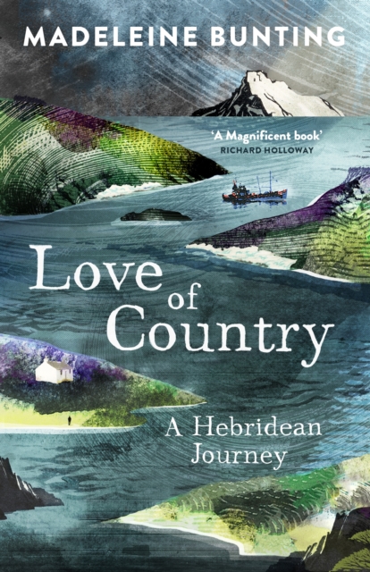 Love of Country : A Hebridean Journey, EPUB eBook