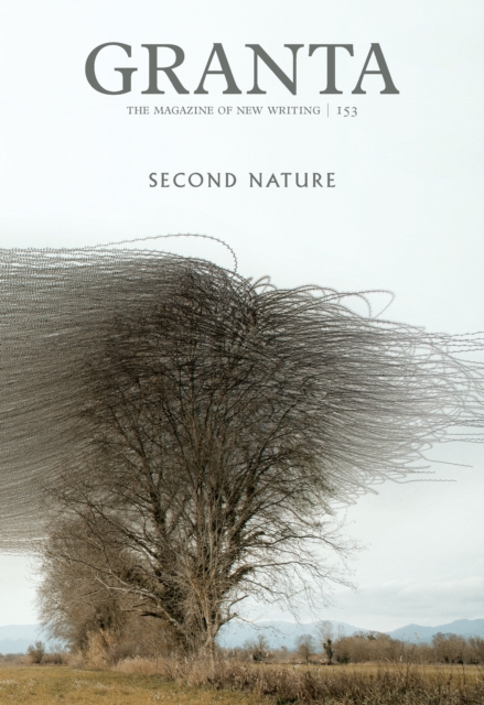 Granta 153: Second Nature : Second Nature, EPUB eBook