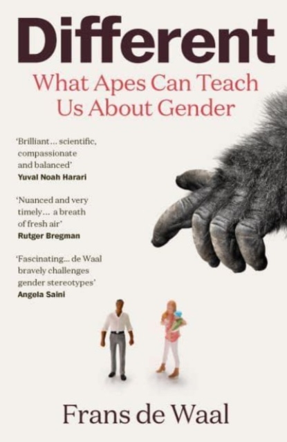Different : What Apes Can Teach Us About Gender, Paperback / softback Book
