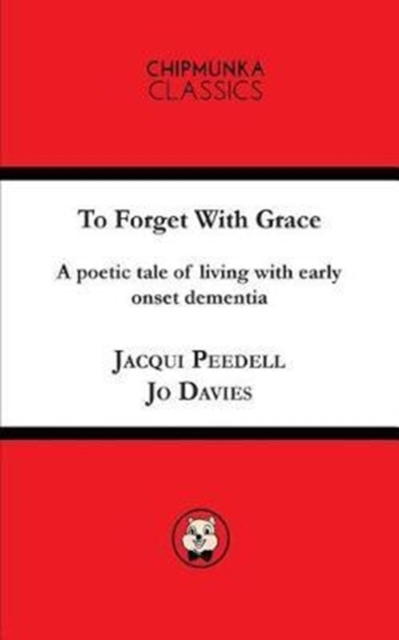 To Forget with Grace, Paperback / softback Book