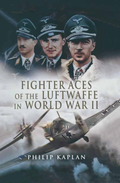 Fighter Aces of the Luftwaffe in World War II, PDF eBook