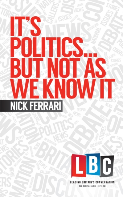 It's Politics... but Not as We Know it, Hardback Book