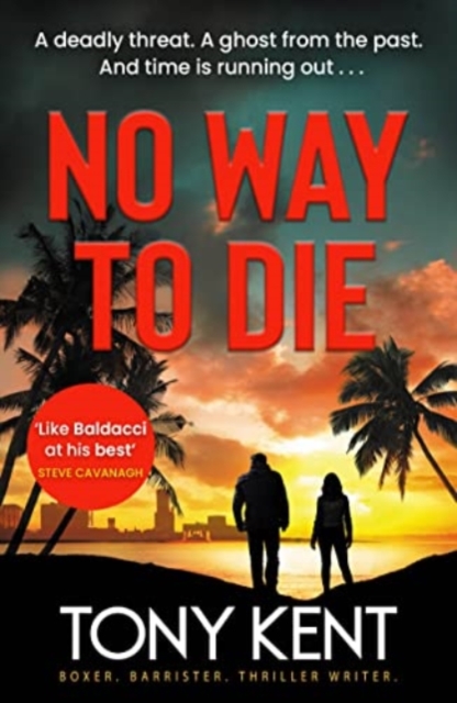 No Way to Die : ’Orphan X meets 007’ (Dempsey/Devlin Book 4), Paperback / softback Book