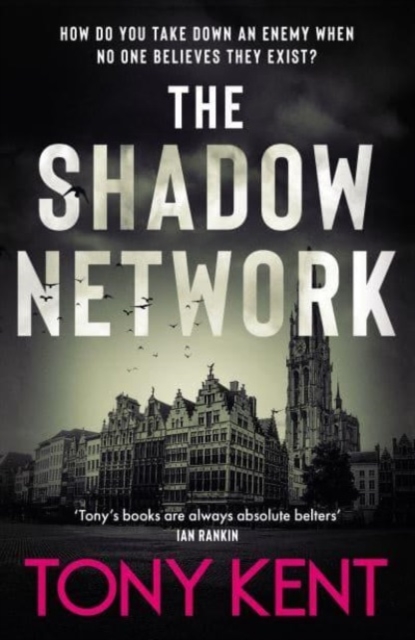The Shadow Network : ‘The British Jack Reacher’ – The Sunday Times, Paperback / softback Book