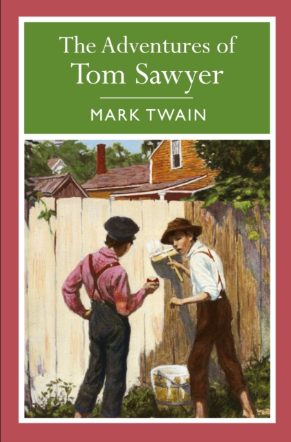 The Adventures of Tom Sawyer, Paperback Book