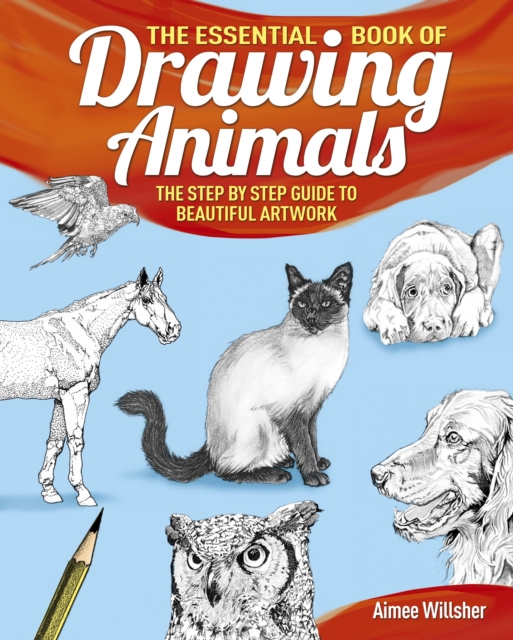 The Essential Book of Drawing Animals, Paperback / softback Book