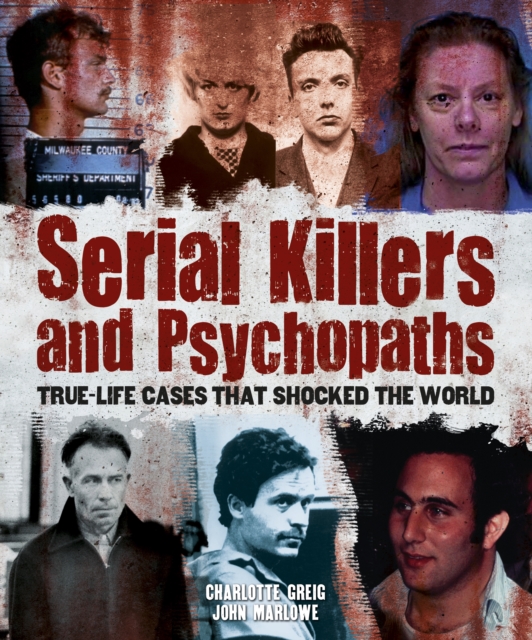 Serial Killers and Psychopaths, Paperback / softback Book