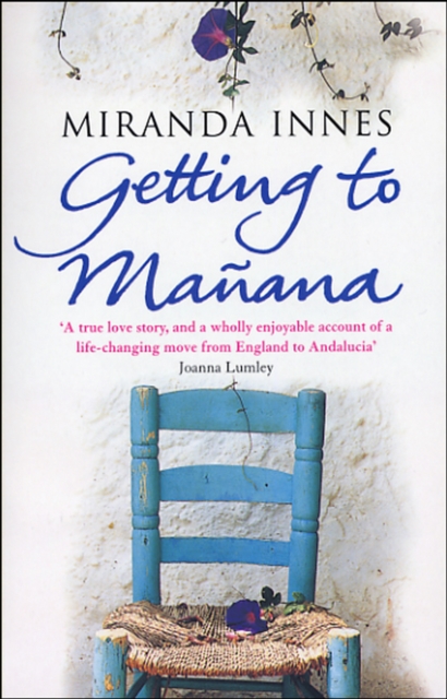 Getting To Manana, Paperback / softback Book