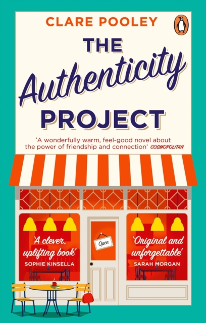 The Authenticity Project : The bestselling uplifting, joyful and feel-good book of the year loved by readers everywhere, Paperback / softback Book