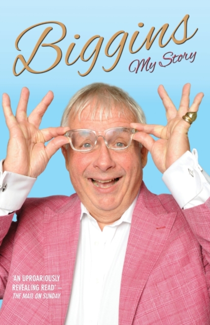 Biggins : My Story, Paperback / softback Book