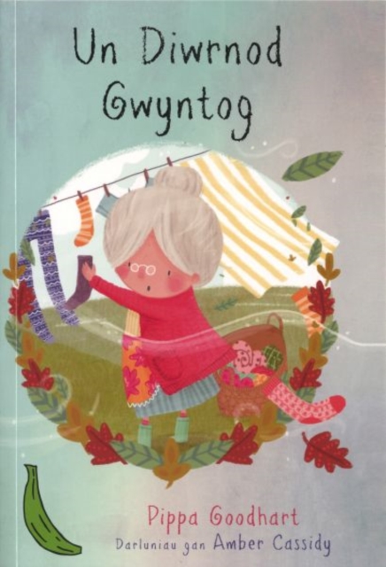 Cyfres Bananas Gwyrdd: Un Diwrnod Gwyntog, Paperback / softback Book