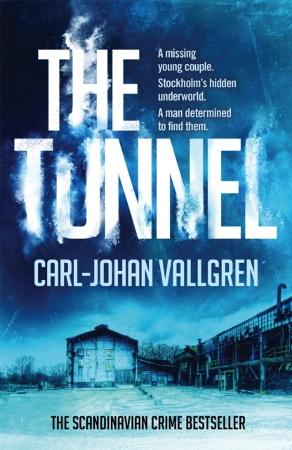 The Tunnel : Danny Katz Thriller (2), Paperback / softback Book