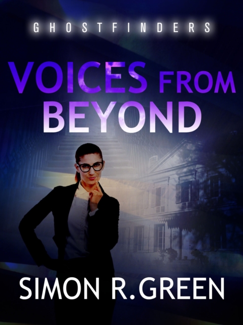 Voices From Beyond : Ghost Finders Book 5, EPUB eBook