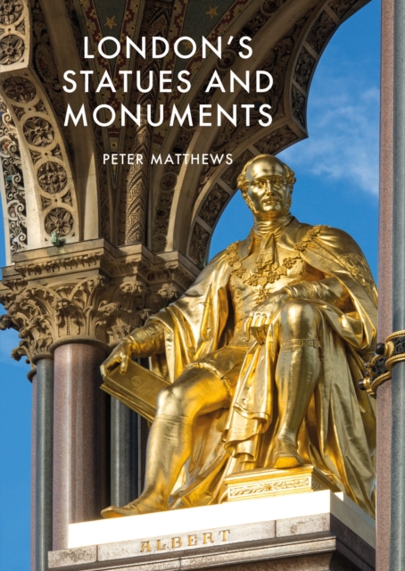 London's Statues and Monuments : Revised Edition, EPUB eBook