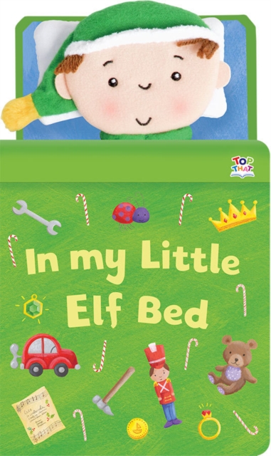 In My Little Elf Bed, Hardback Book