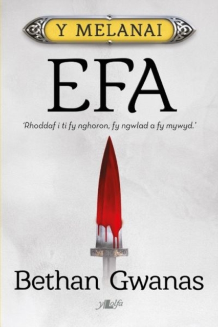Cyfres y Melanai: Efa, Paperback / softback Book