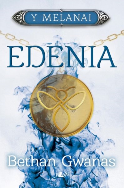Cyfres y Melanai: Edenia, Paperback / softback Book