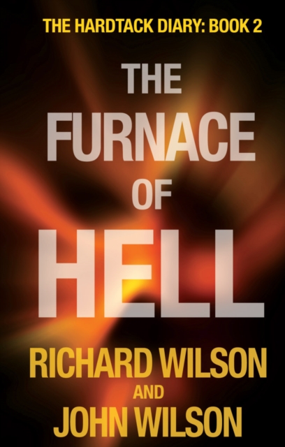The Furnace of Hell : The Hardtack Diary: Book 2, Paperback / softback Book