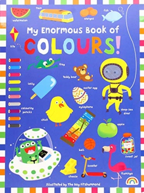 My Enormous Book of Colours, Hardback Book