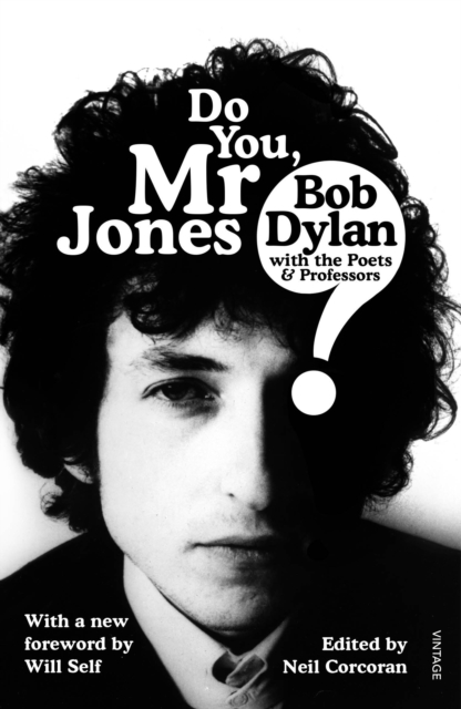 Do You Mr Jones? : Bob Dylan with the Poets and Professors, Paperback / softback Book