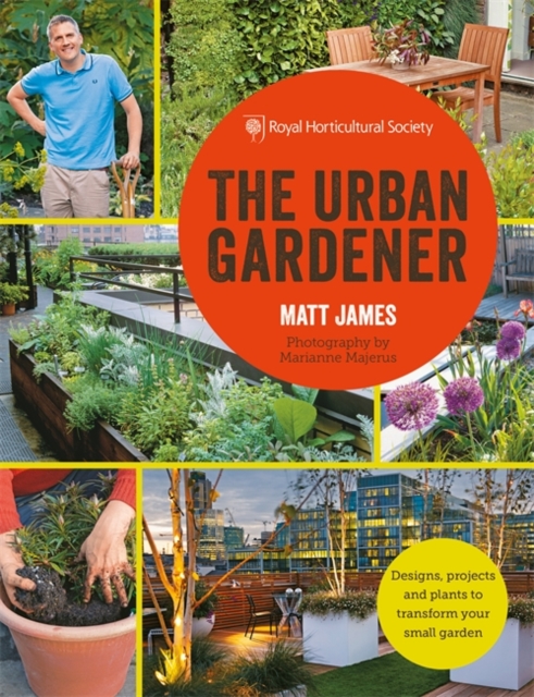 RHS The Urban Gardener, Paperback / softback Book
