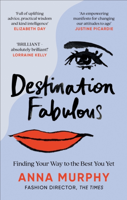 Destination Fabulous : Finding your way to the best you yet, Paperback / softback Book