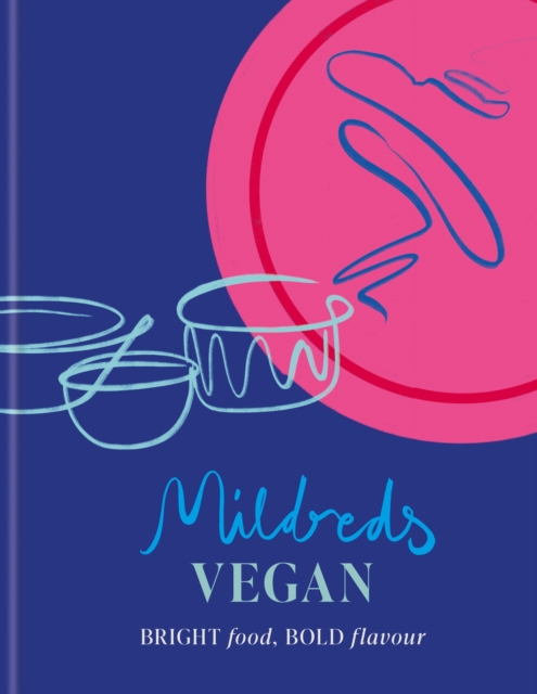 Mildreds Vegan, Hardback Book