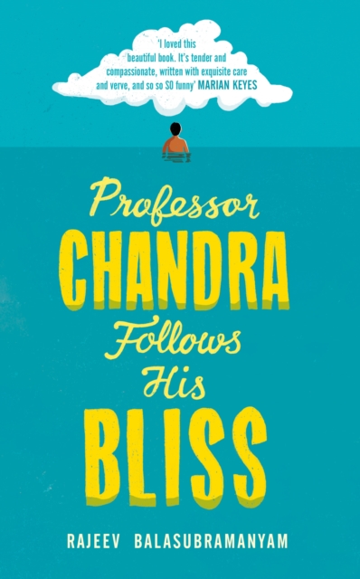 Professor Chandra Follows His Bliss, Hardback Book