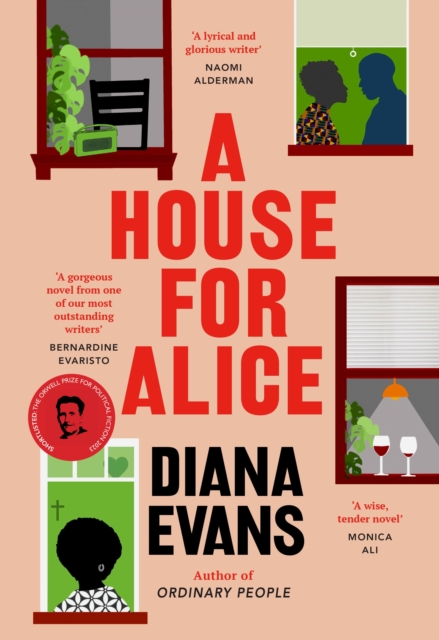 A House for Alice : From the Women’s Prize shortlisted author of Ordinary People, Hardback Book