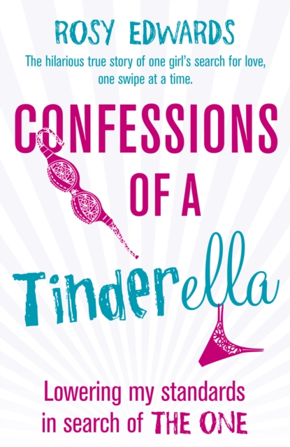 Confessions of a Tinderella, Paperback / softback Book