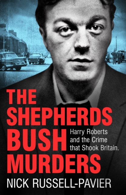 The Shepherd's Bush Murders, Paperback / softback Book