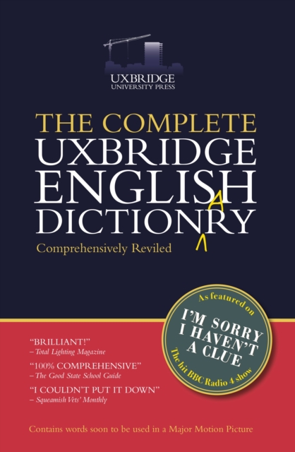 The Complete Uxbridge English Dictionary : I'm Sorry I Haven't a Clue, Paperback / softback Book