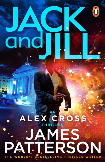 Jack and Jill : (Alex Cross 3), Paperback / softback Book